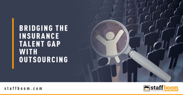 Outsourcing - Banner Image for Bridging the Insurance Talent Gap with Outsourcing Blog