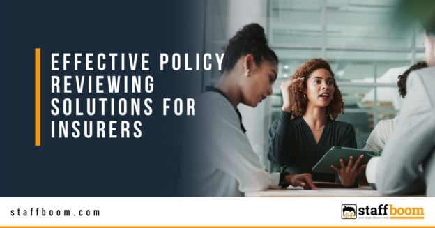 The Best Effective Policy Reviewing Solutions for Insurers