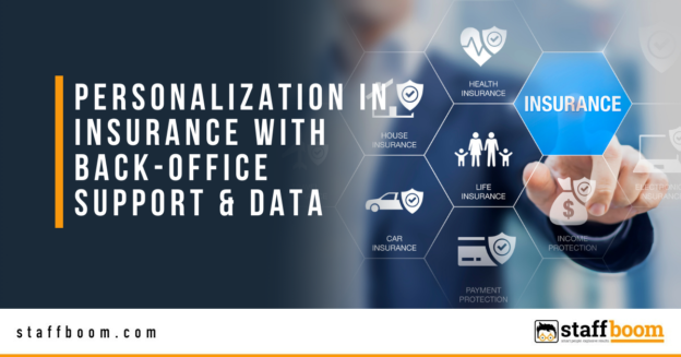 Making 2025 the Year of Personalization in Insurance with Back-Office Support & Data