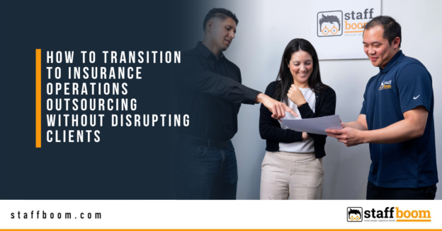 How to Transition to Insurance Operations Outsourcing Without Disrupting Clients